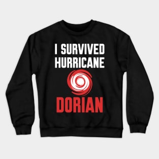 I survived Hurricane Dorian Crewneck Sweatshirt